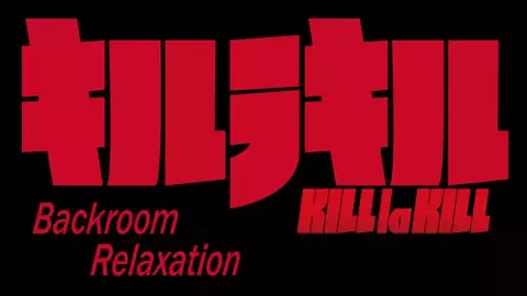 Kill la Kill Room relaxation - Marcossfm