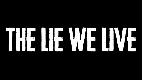 The Lie We Live - DesireSFM