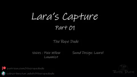 Lara's Capture Part01 with sound