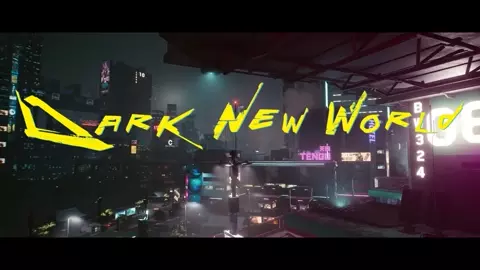 Dark New World - A Cyberpunk PMV