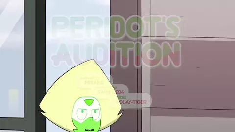 Peridot S Audition [60fps](Freako)