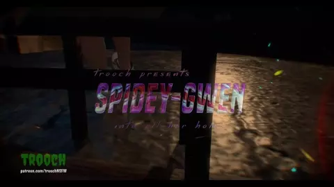 "Into All Her Holes" Spidey-Gwen