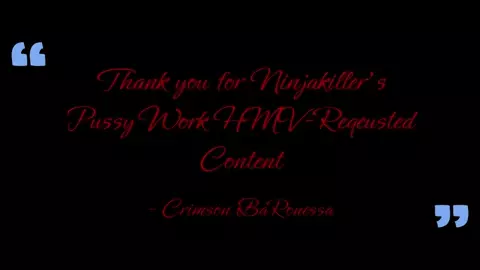 Pussy Work [HMV Requested]
