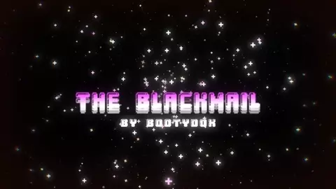 The Blackmail [Bootydox]