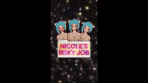 Nicole's Risky Job