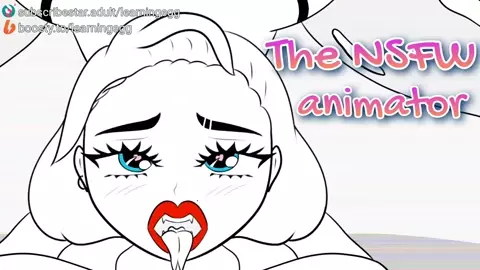 NSFW animator...