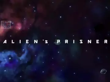 Alien's Prisoner