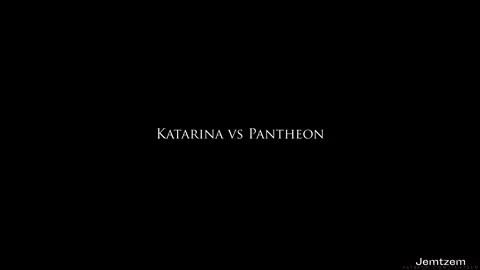 Katarina vs Pantheon