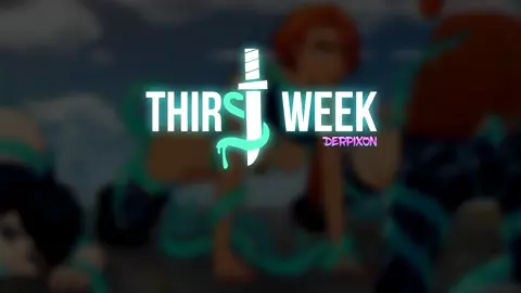 Thirst Week (LOOP)