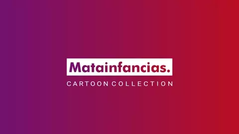 Matainfancias Collection - Cartoon Edition