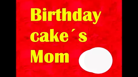 Mom´s  special cake