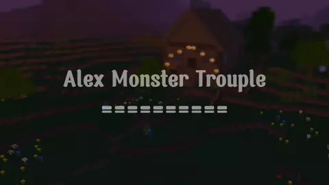 Alex Monster trouble ( Full animation )