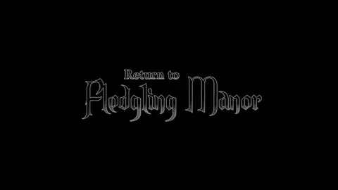 Return to Fledgling Manor