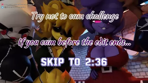 FNAF PMV - EDIT / TRY NOT TO CUM CHALLENGE