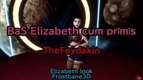 BaS Elizabeth Cum Primis 4K