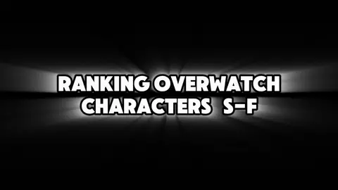 My Overwatch Tier List!