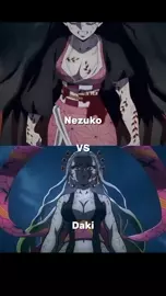 Daki VS Nezuko WIS