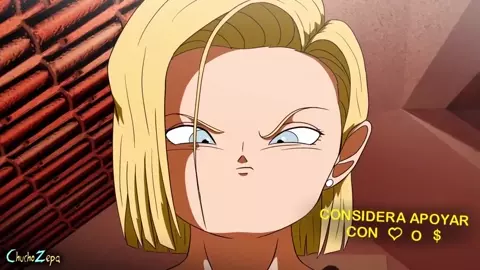 [Chuchozepa] Android 18 AMV UNO