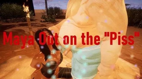 Maya out on the Piss