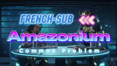 Common Problem [Amazonium][FRENCH-SUB]