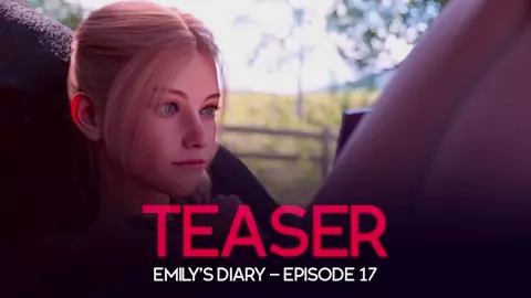 TEASER - Emily's Diary - Episode 17