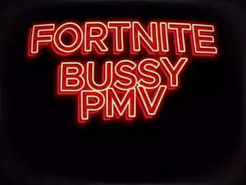 FORTNITE BUSSY || Short Sunspot PMV