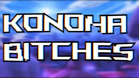 "Konoha Bitches" | Naruto HMV/PMV