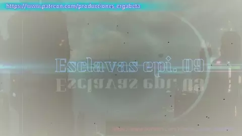 Esclavas episodio 09.02