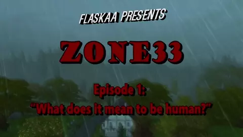 Zone33 Episode 1