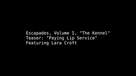 Teaser: The Kennel - Paying Lip Service