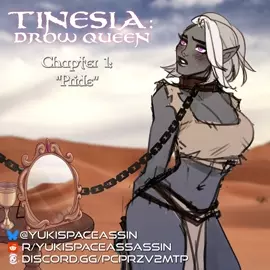 "Oh how glorious it would have been..." Tinesia: Drow Queen, Chapter 1 (AUDIO)