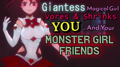 [ASMR] Giantess Magical Girl Vores and Shrinks You… And Your Monster Girl Friends