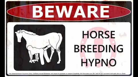 BEWARE - HORSE BREEDING HYPNO (2D only)