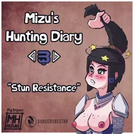 Voiceover - Mizu's Hunting Diary < 3 > [Stun Resistance]