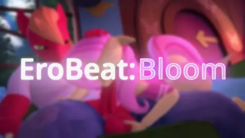 "EroBeat: BLOOM" | My Little Pony FAPHERO