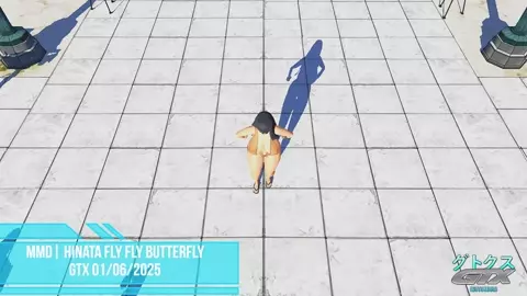 MMD Hinata Fly Fly Butterfly 01.06.2025