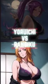 Yoruichi vs Rangiku | WIS Edit