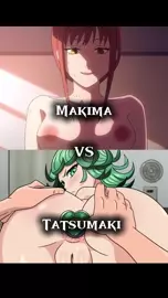 Makima VS Tatsumaki WIS/HMV