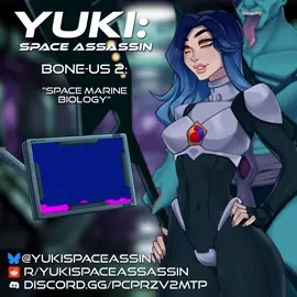 "And what about your bony appendages?" Bone Us 2: Space Marine Biology (AUDIO)