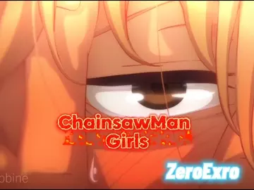 Chainsaw Man Girls~