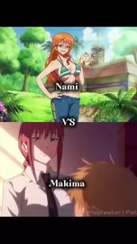Nami VS Makima WIS/HMV/PMV One Piece/Chainsaw Man