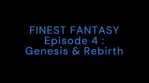 Finest Fantasy 04 : Genesis & Rebirth