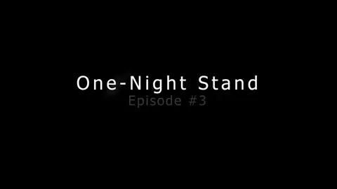 One-Night Stand #3