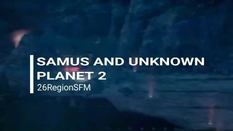 26RegionSFM- Samus and Uknown Planet II