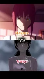 Yoru VS Makima WIS/HMV