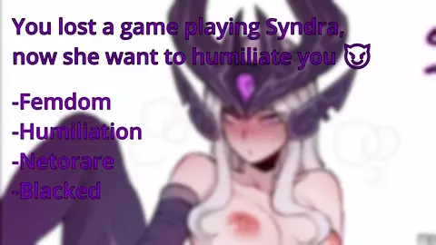 [Voiced] Syndra wants to humiliate you