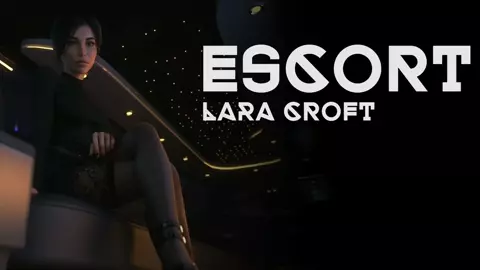 Lara Croft - Escort [FraxXlr] [4K60FPS]